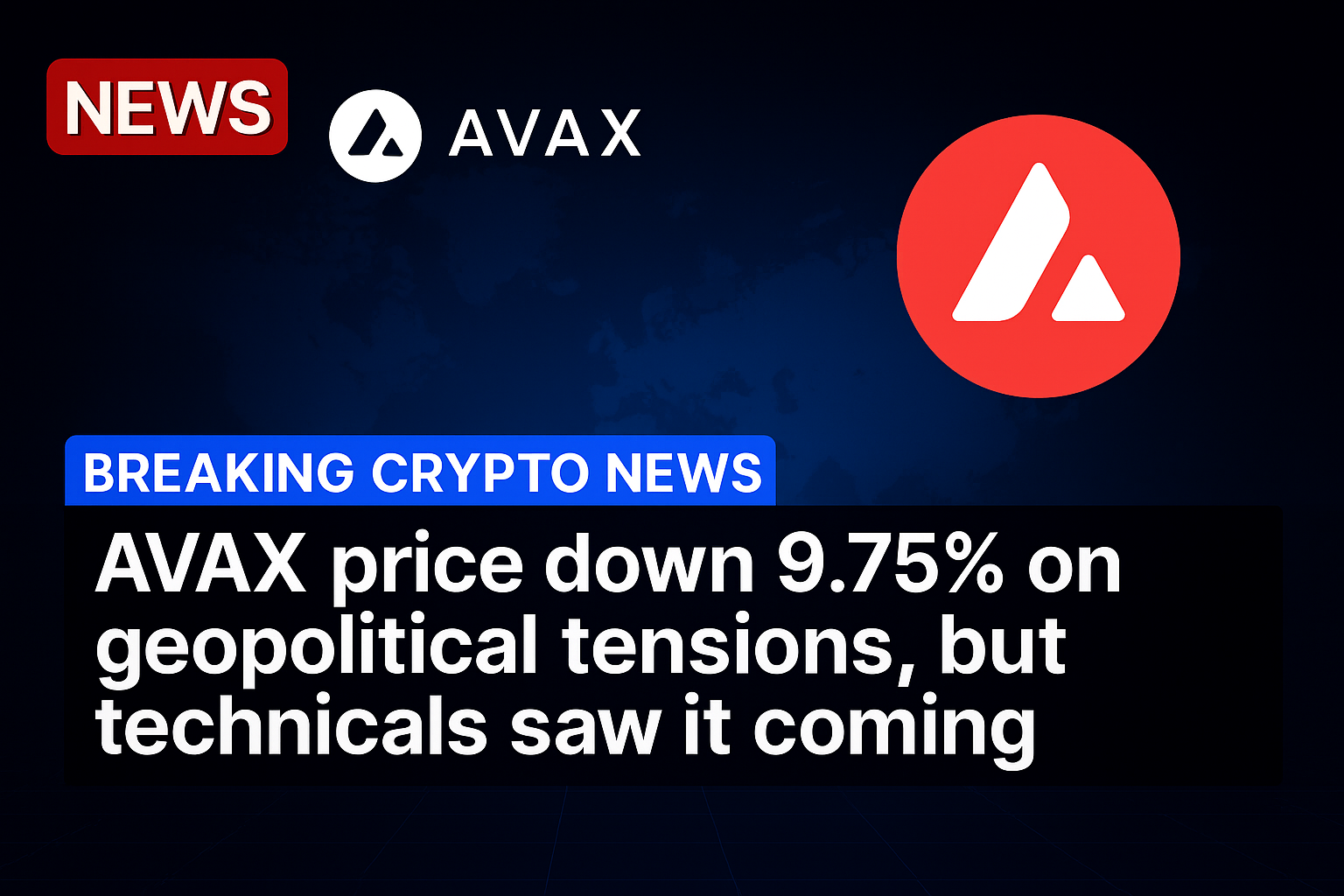 AVAX price down 9.75% on geopolitical tensions, but technicals saw it coming
