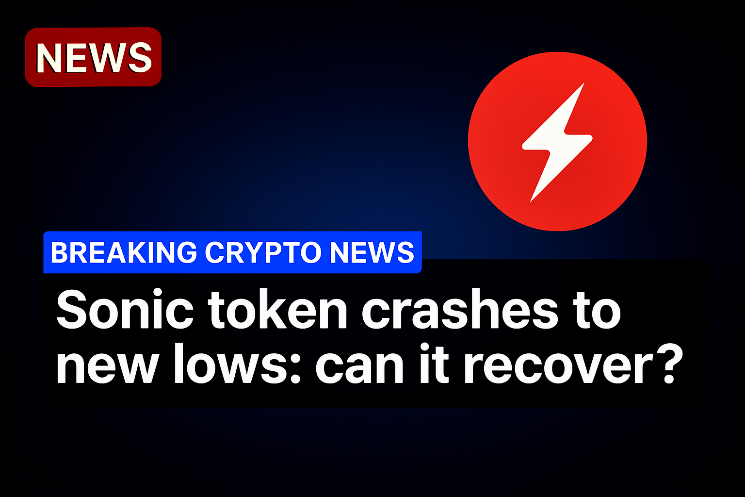 Sonic token crashes to new lows: can it recover?