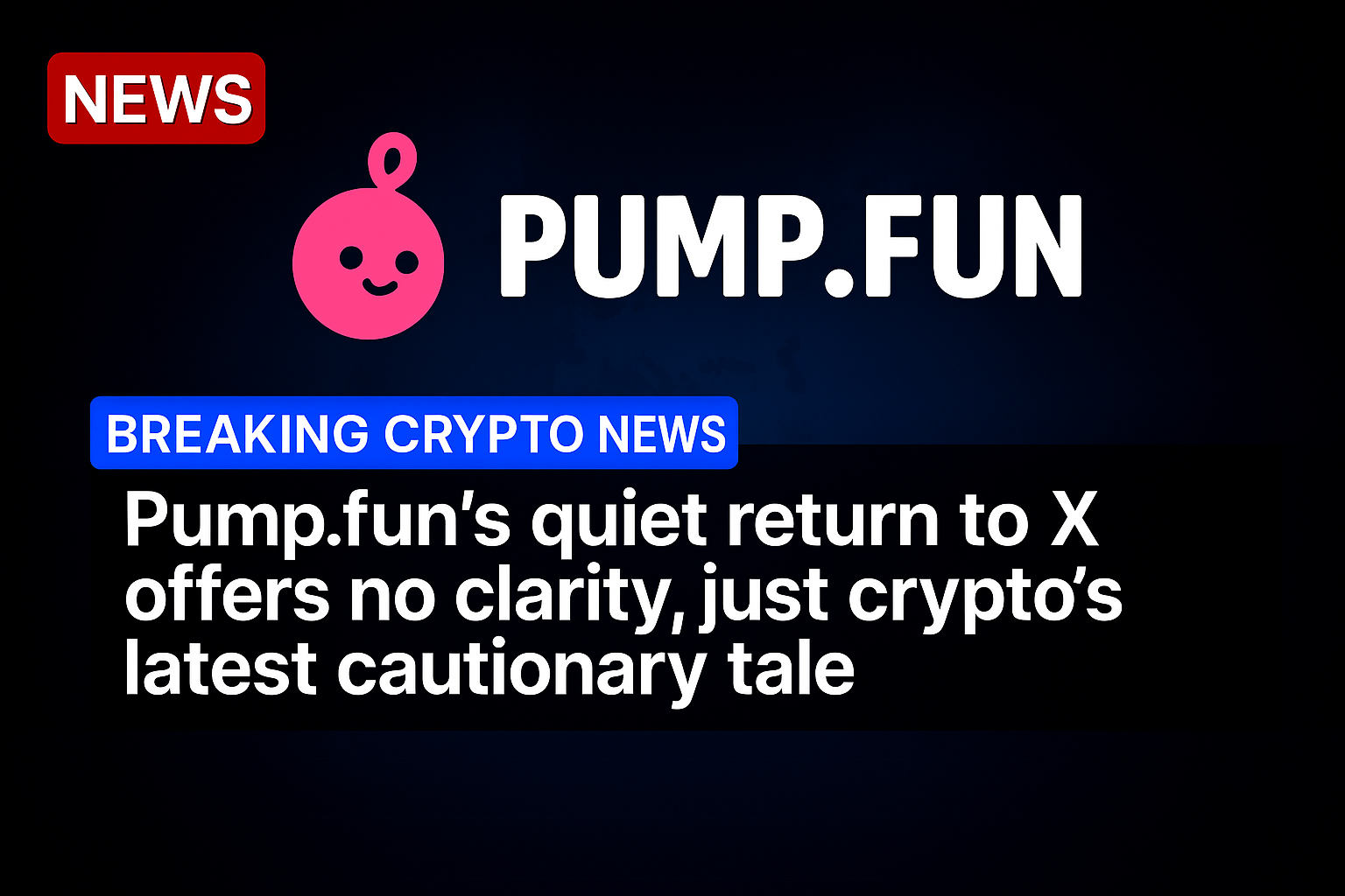 Pump.fun’s quiet return to X offers no clarity, just crypto’s latest cautionary tale