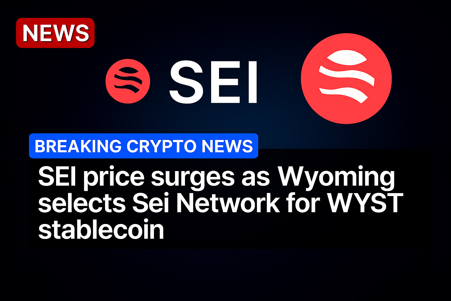 SEI price surges as Wyoming selects Sei Network for WYST stablecoin