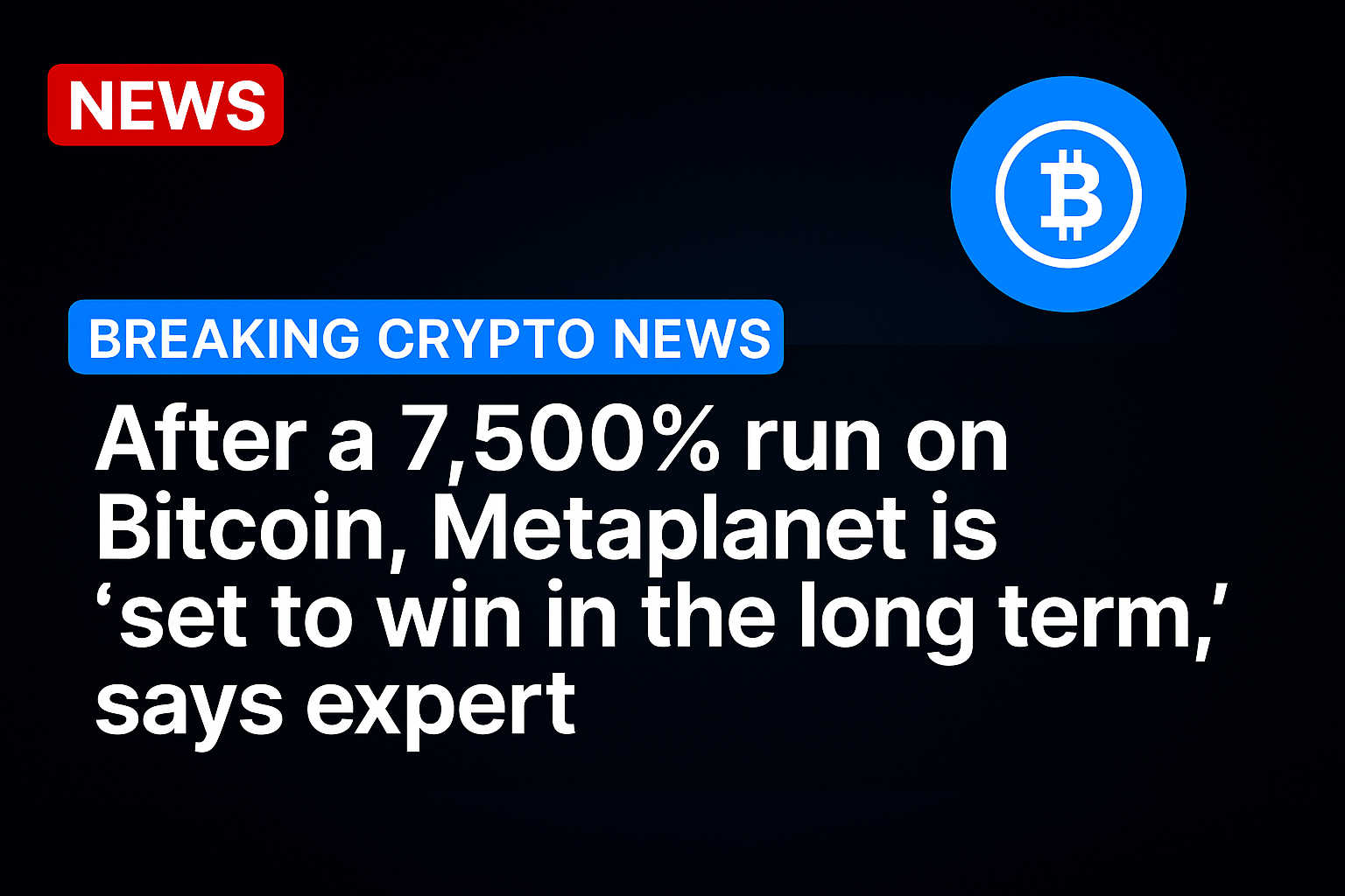 After a 7,500% run on Bitcoin, Metaplanet is “set to win in the long term,” says expert