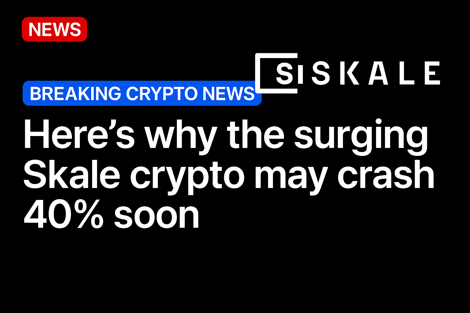 Here’s why the surging Skale crypto may crash 40% soon
