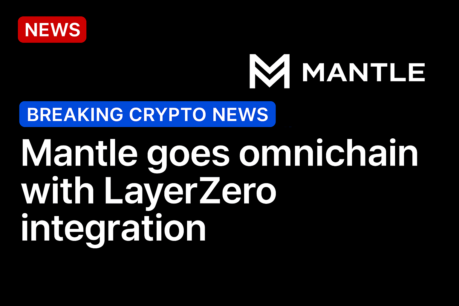 Mantle goes omnichain with LayerZero integration