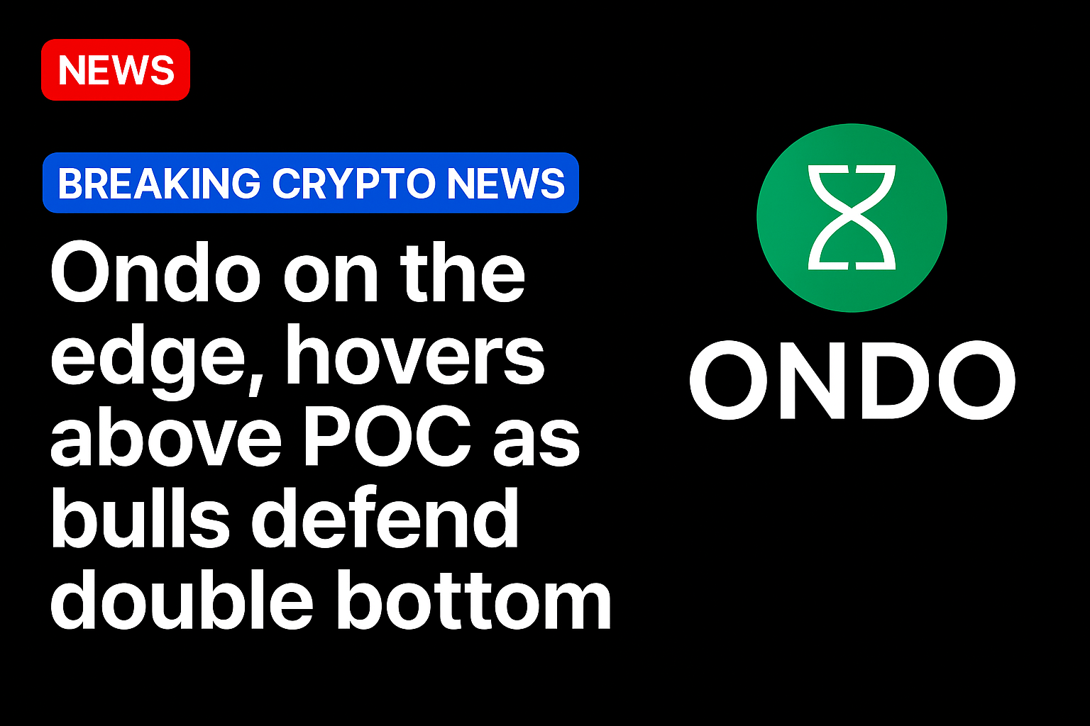 ONDO on the edge, hovers above POC as bulls defend double bottom