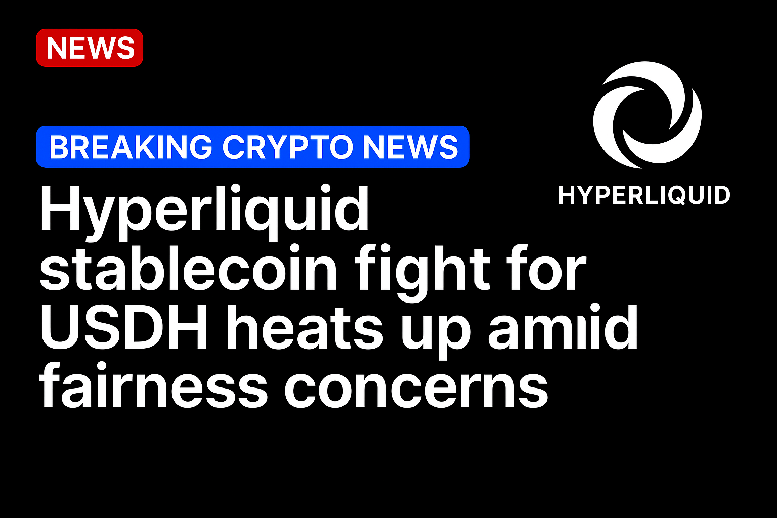 Hyperliquid stablecoin fight for USDH heats up amid fairness concerns