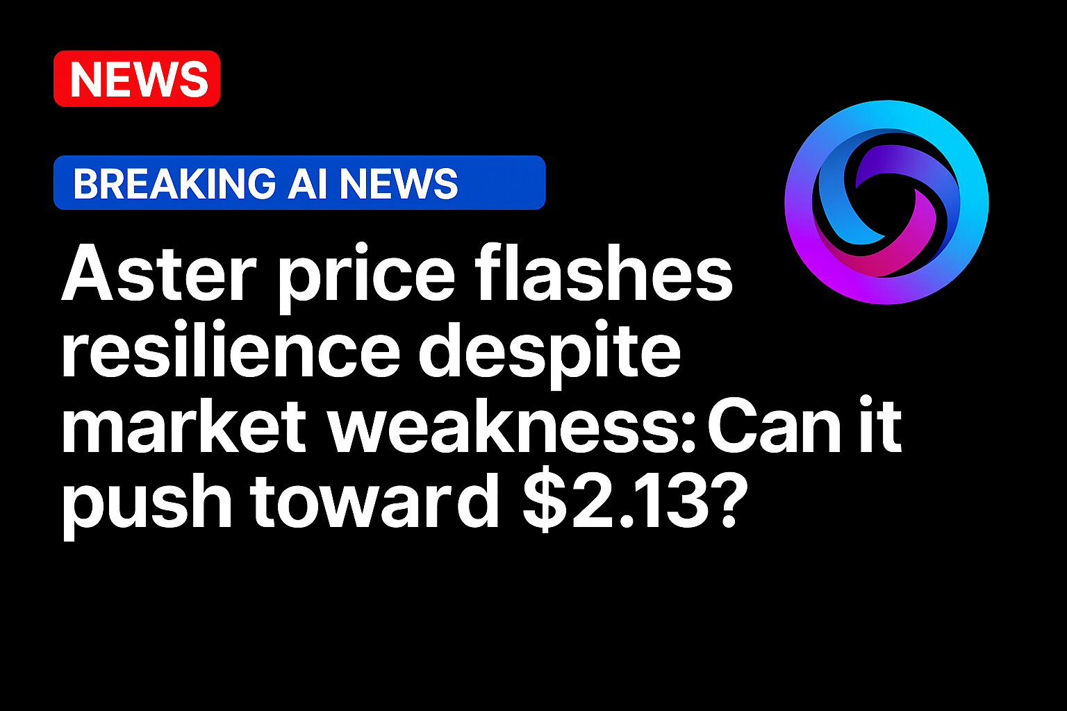 Aster price flashes resilience despite market weakness: Can it push toward $2.13?
