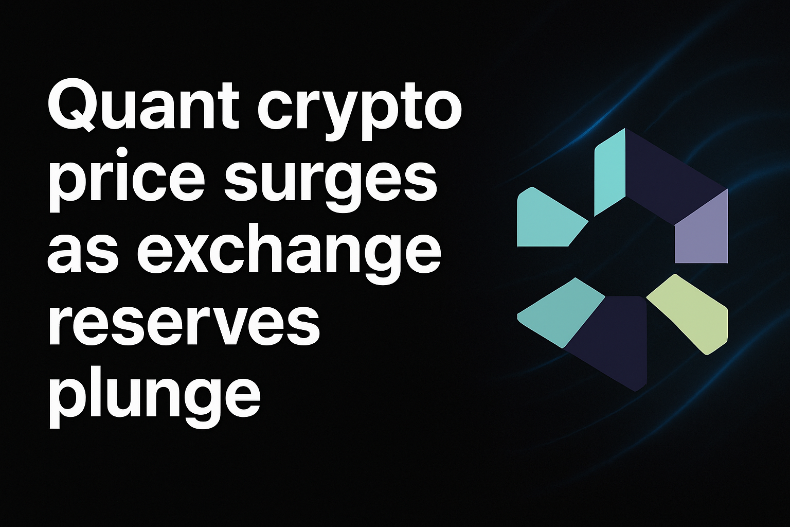 Quant crypto price surges as exchange reserves plunge