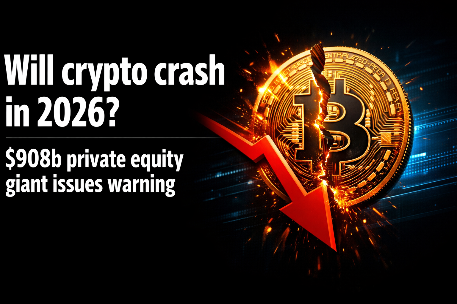 Will crypto crash in 2026? $908b private equity giant issues warning